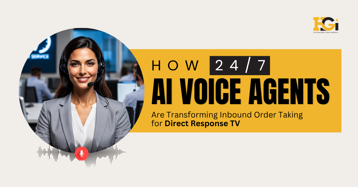 How 24/7 AI Voice Agents is Transforming Inbound Order Taking for Direct Response TV